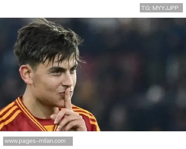 斯基拉透露迪巴拉与罗马续约谈判停滞不前合同将在今夏到期